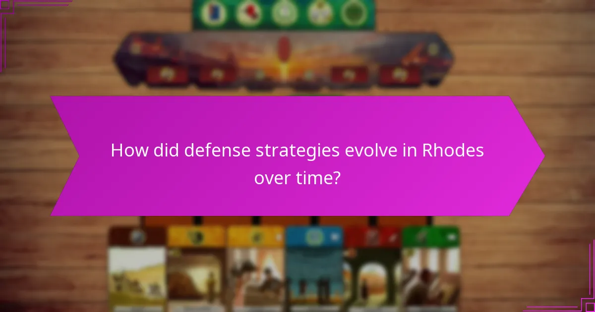 How did defense strategies evolve in Rhodes over time?