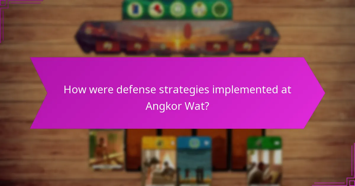 How were defense strategies implemented at Angkor Wat?