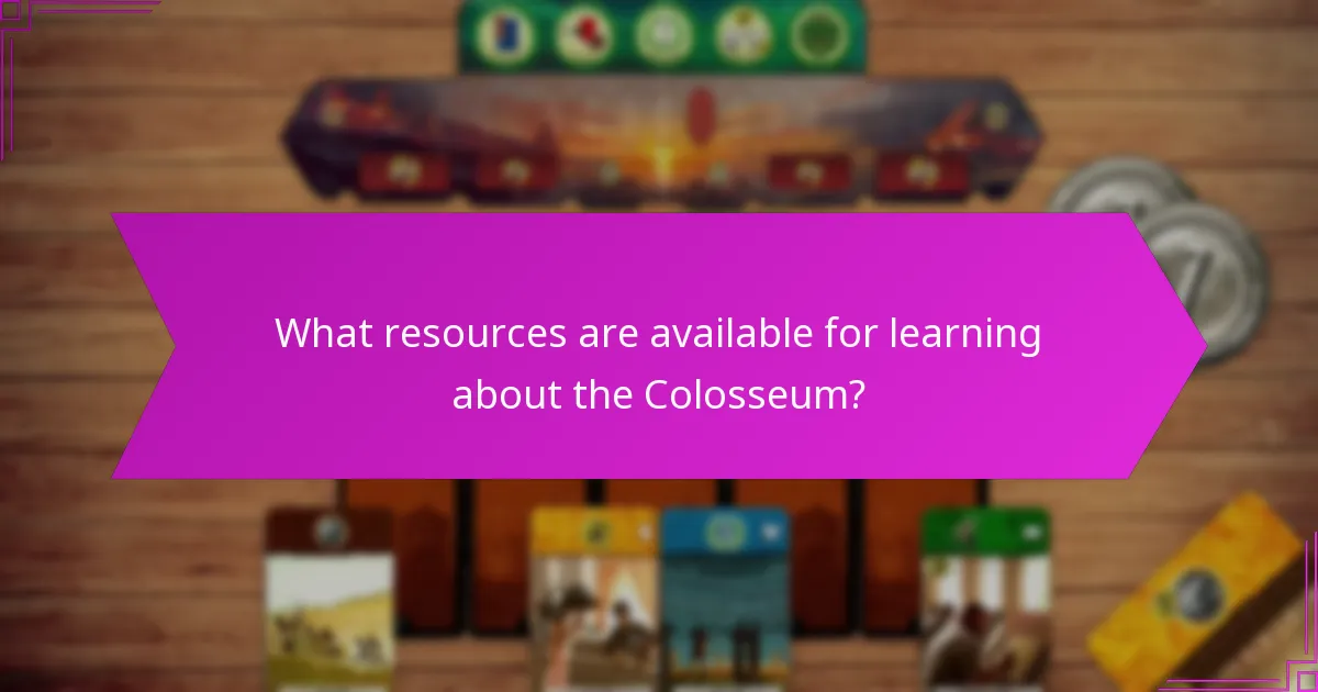 What resources are available for learning about the Colosseum?